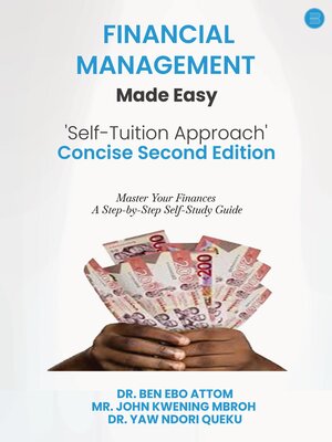 cover image of Financial Management Made Easy 'Self-Tuition Approach' Concise